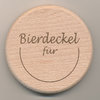 Bierglasabdeckung aus Holz Motiv "Bierdeckel für...."